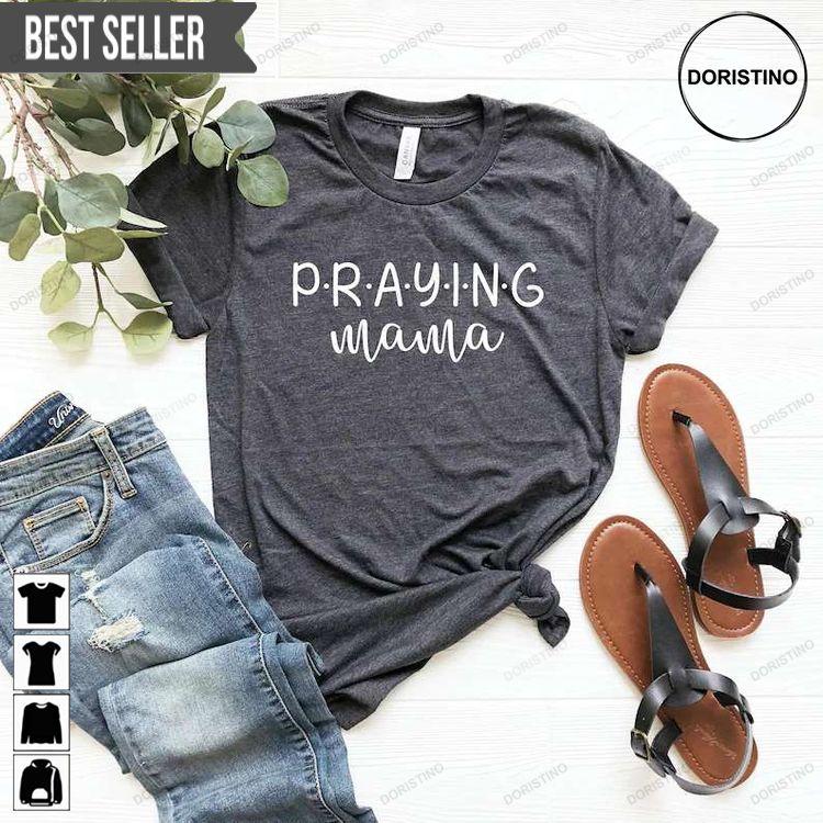 Praying Mama Shirt Praying Mama Shirt