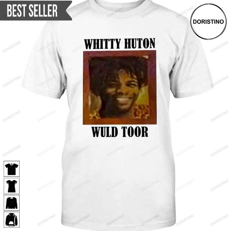 Whitty Huton Wuld Toor Vintage Tv Show Shirt Whitty Huton Wuld Toor Vintage Tv Show Shirt