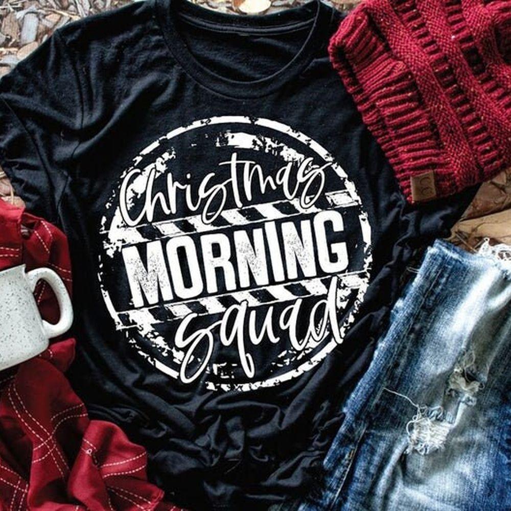 Christmas Morning Squad Holiday Cute Christmas Tshirt