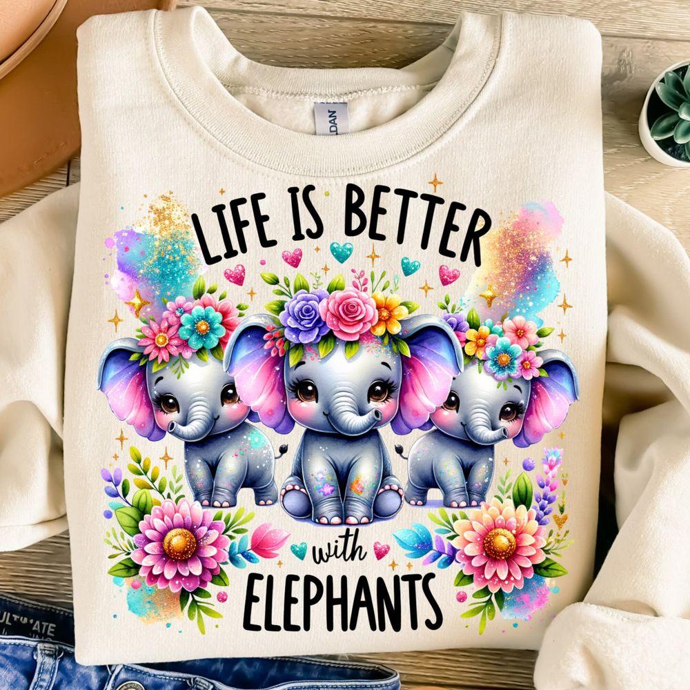 Life Is Better With Elephants Awesome Shirt