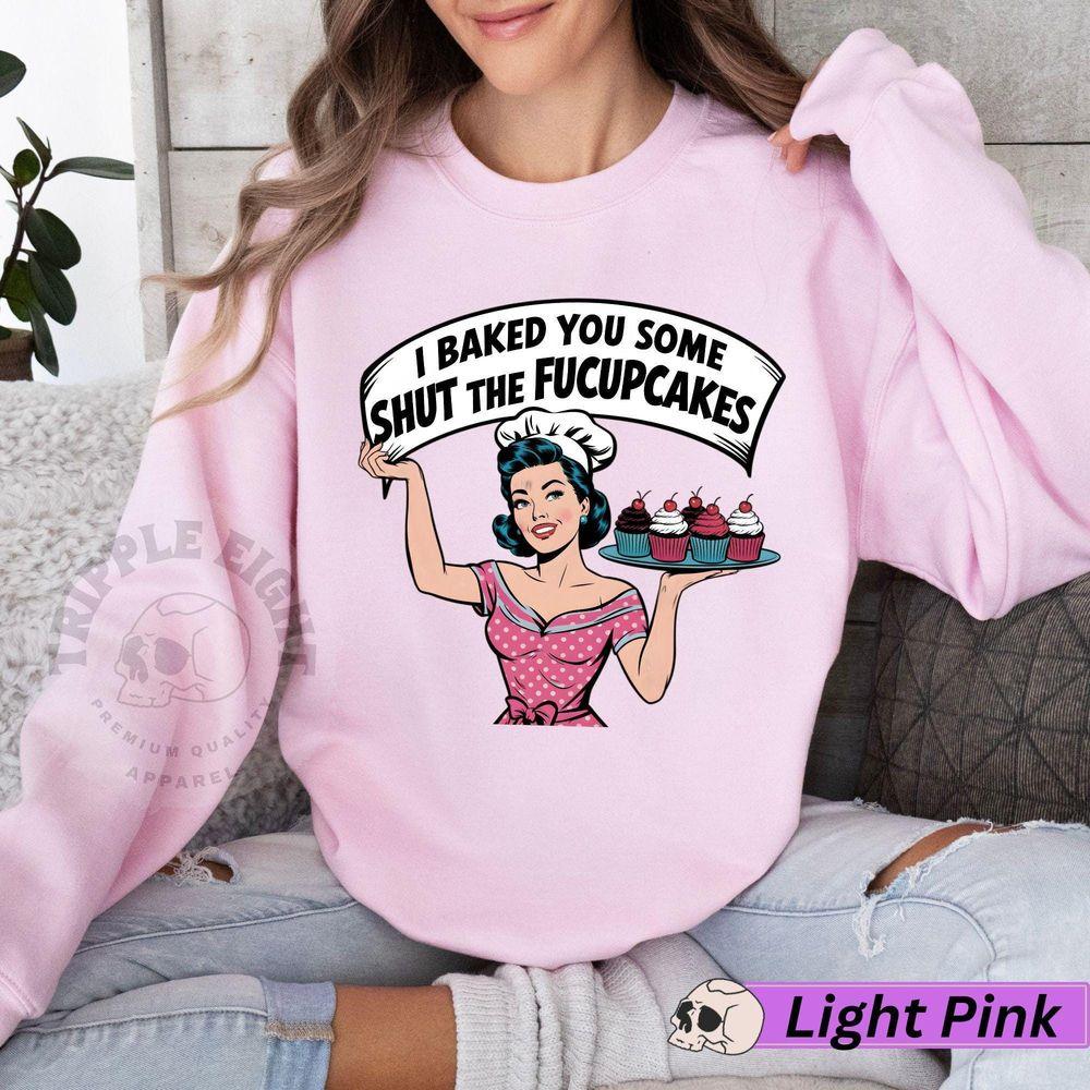 Shut The Fucupcakes Tshirt