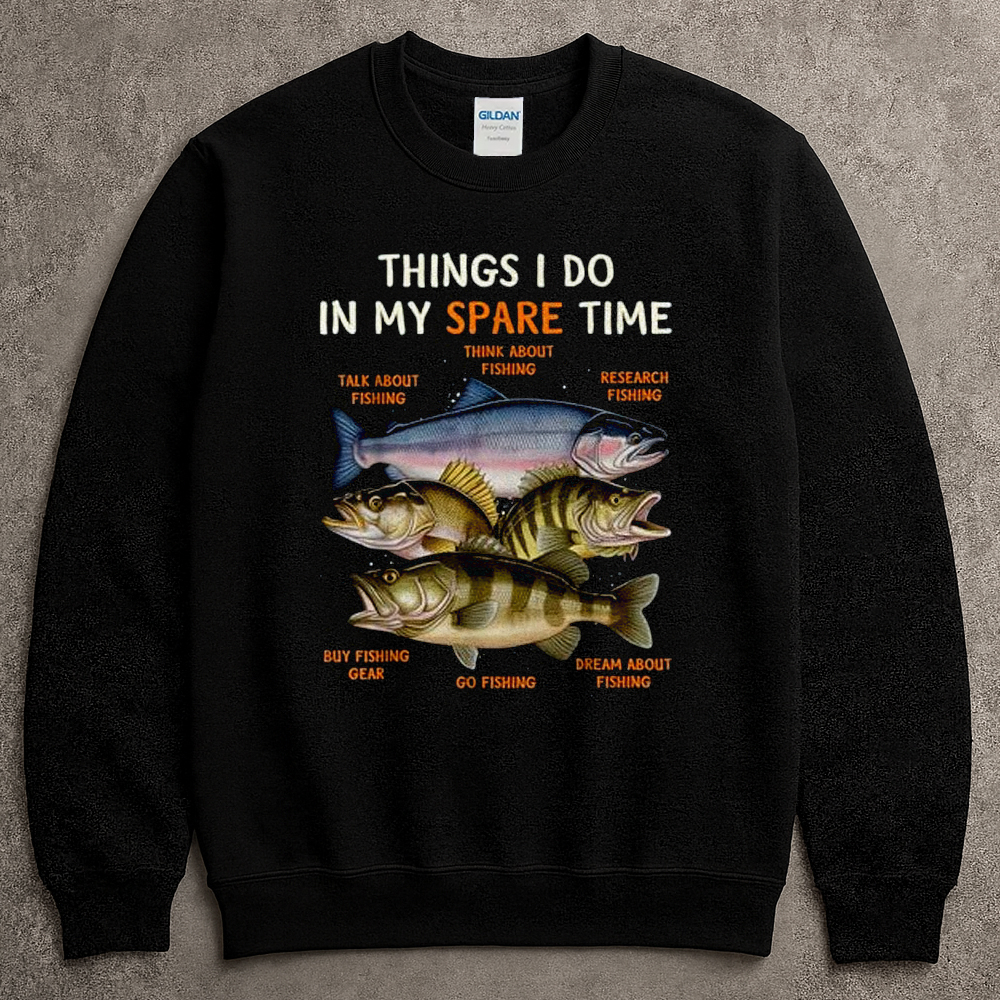Things I Do In My Spare Time Funny Fishing Limited Shirt